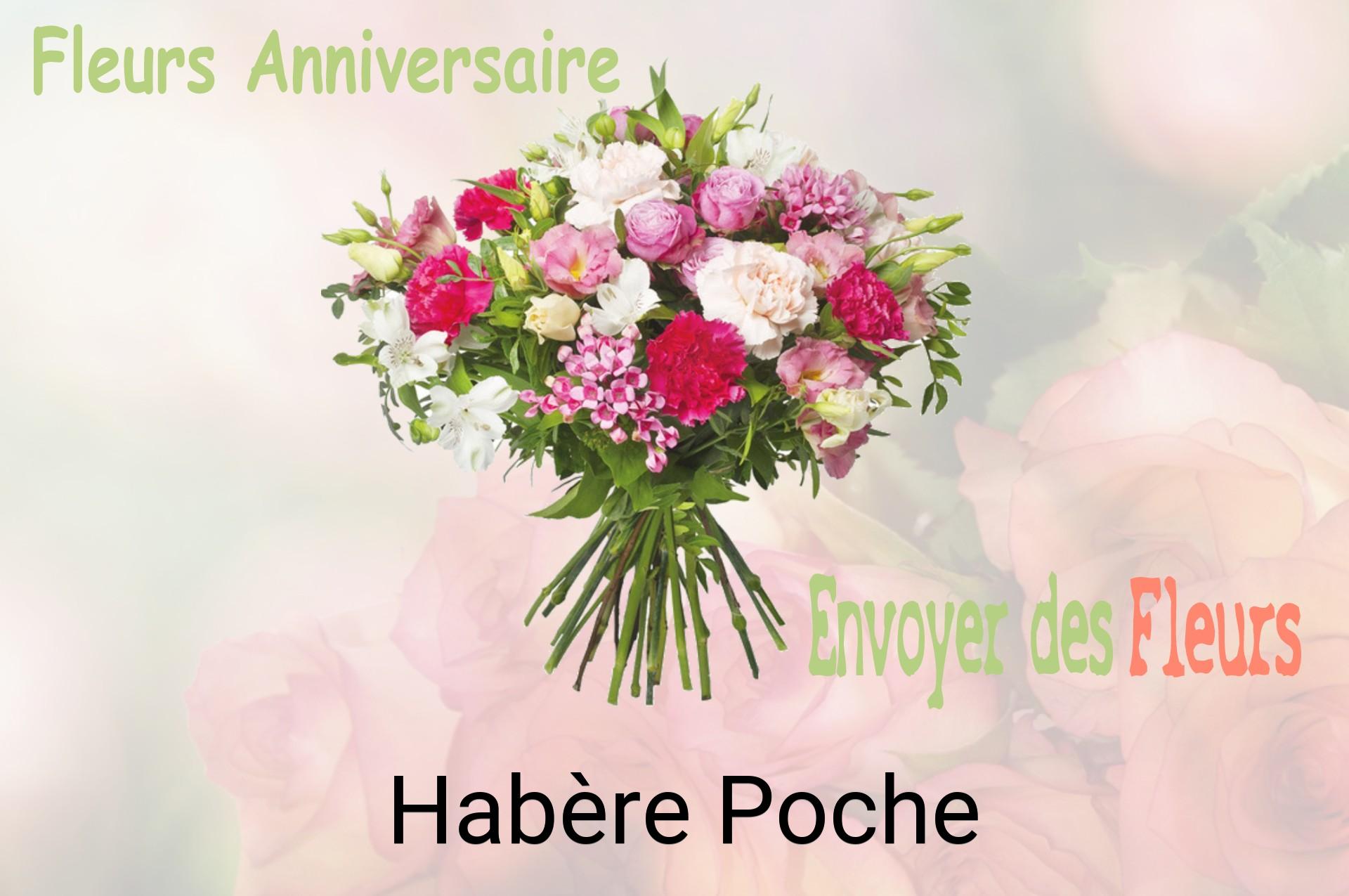 Bouquet de fleurs d’anniversaire livré à Habère-Poche